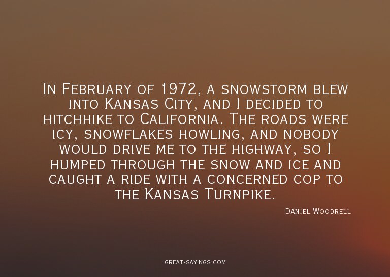 In February of 1972, a snowstorm blew into Kansas City,