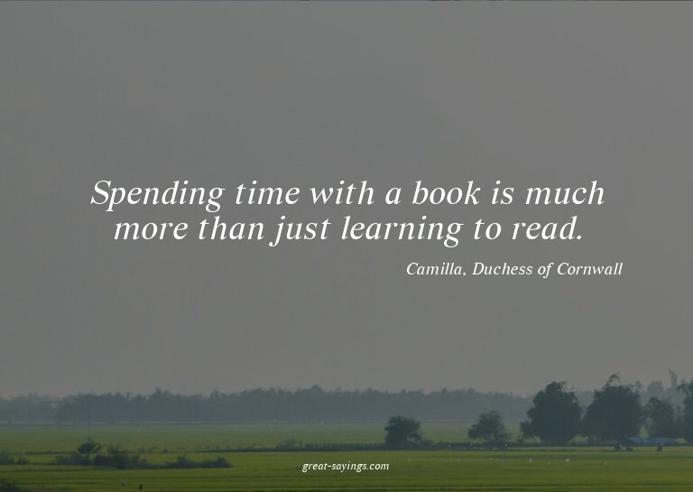 Spending time with a book is much more than just learni