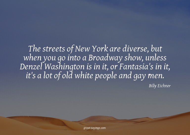 The streets of New York are diverse, but when you go in