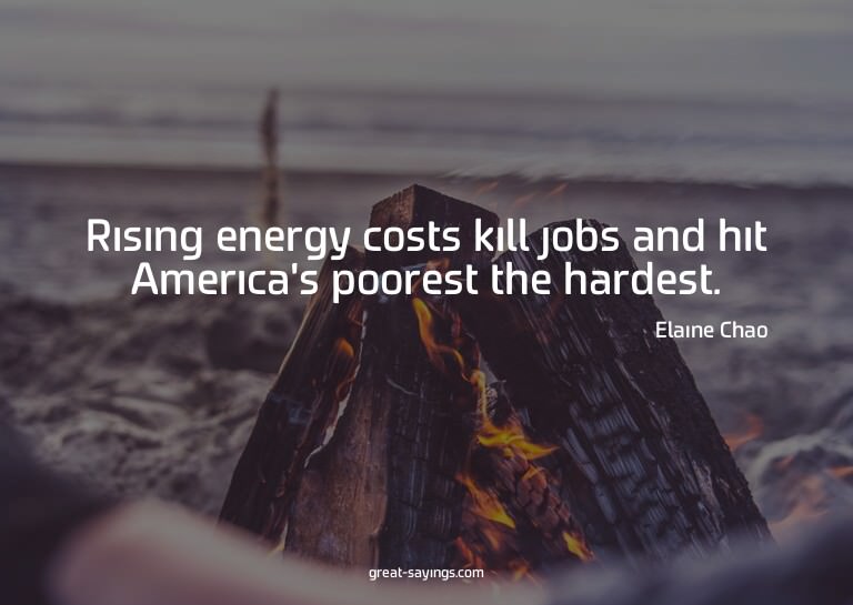 Rising energy costs kill jobs and hit America's poorest
