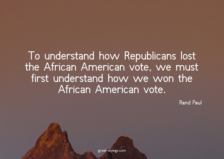 To understand how Republicans lost the African American