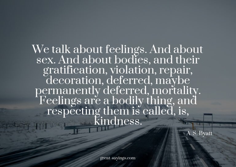We talk about feelings. And about sex. And about bodies