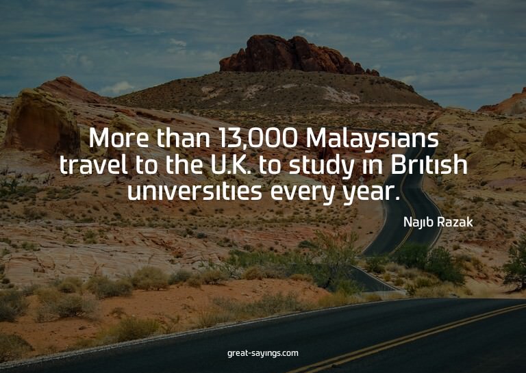 More than 13,000 Malaysians travel to the U.K. to study