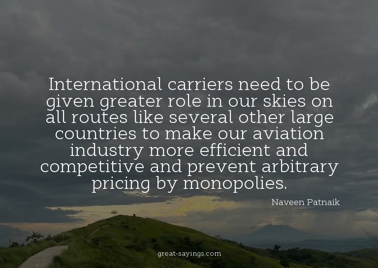 International carriers need to be given greater role in