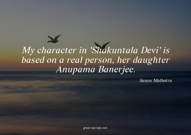 My character in 'Shakuntala Devi' is based on a real pe
