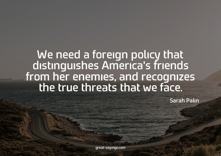 We need a foreign policy that distinguishes America's f