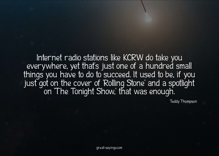 Internet radio stations like KCRW do take you everywher