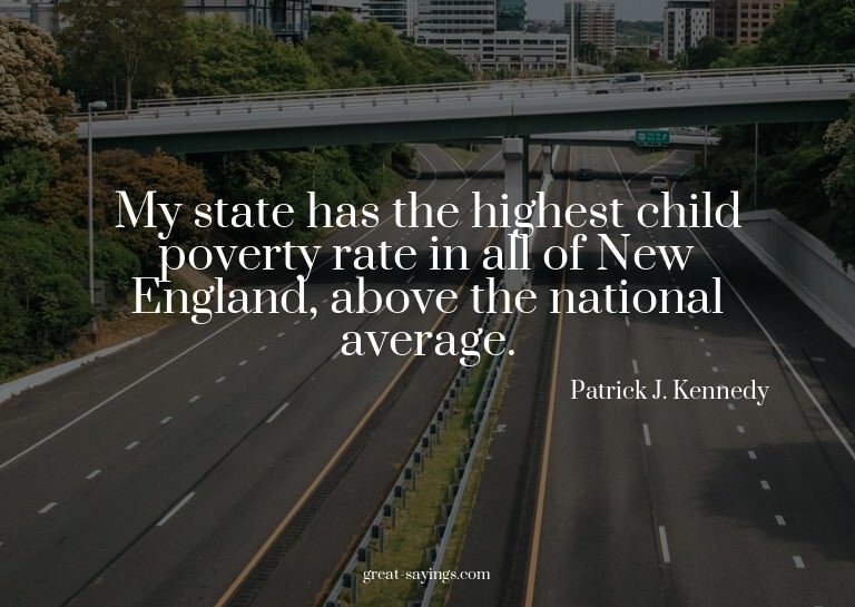 My state has the highest child poverty rate in all of N