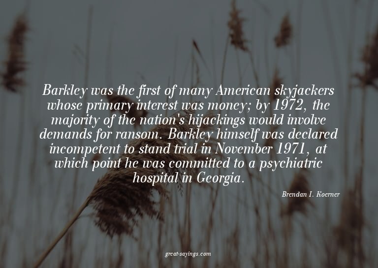 Barkley was the first of many American skyjackers whose