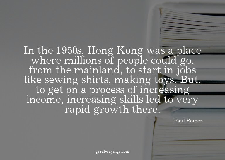 In the 1950s, Hong Kong was a place where millions of p