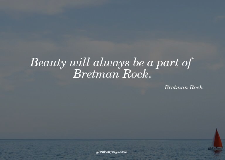 Beauty will always be a part of Bretman Rock.


