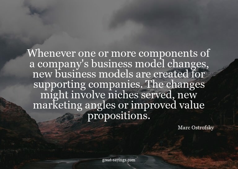 Whenever one or more components of a company's business