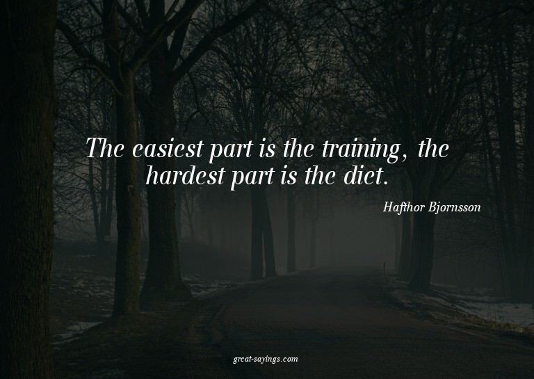 The easiest part is the training, the hardest part is t