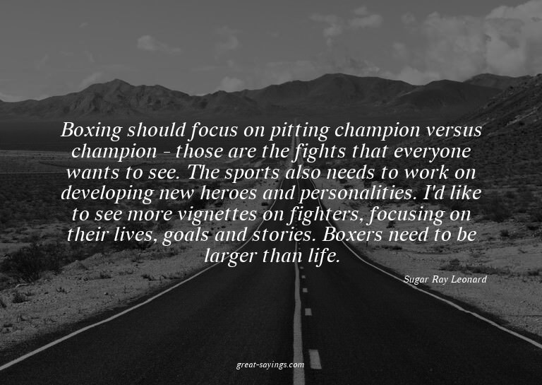 Boxing should focus on pitting champion versus champion