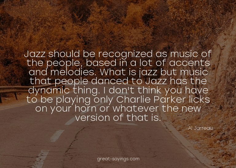 Jazz should be recognized as music of the people, based