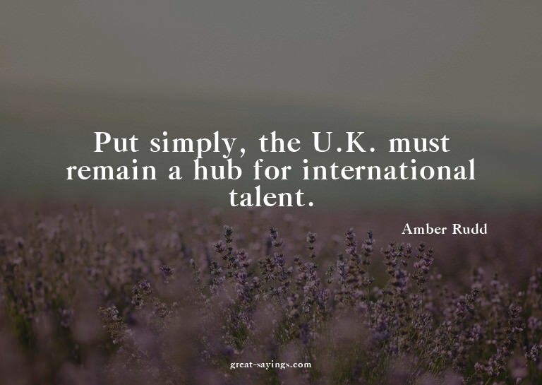 Put simply, the U.K. must remain a hub for internationa