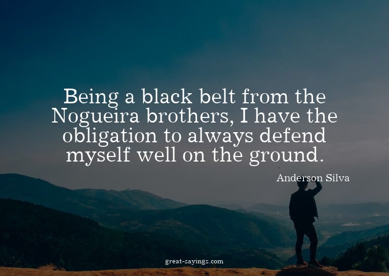 Being a black belt from the Nogueira brothers, I have t