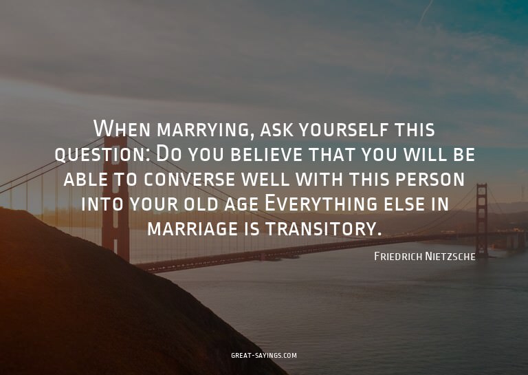 When marrying, ask yourself this question: Do you belie