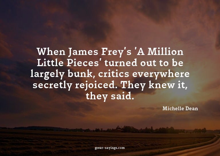 When James Frey's 'A Million Little Pieces' turned out
