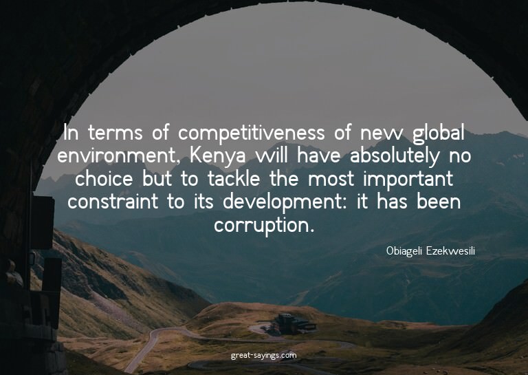 In terms of competitiveness of new global environment,