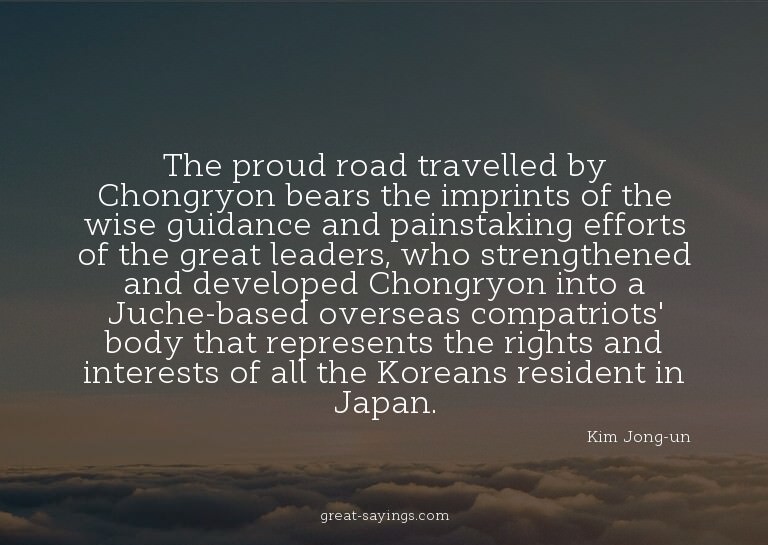 The proud road travelled by Chongryon bears the imprint