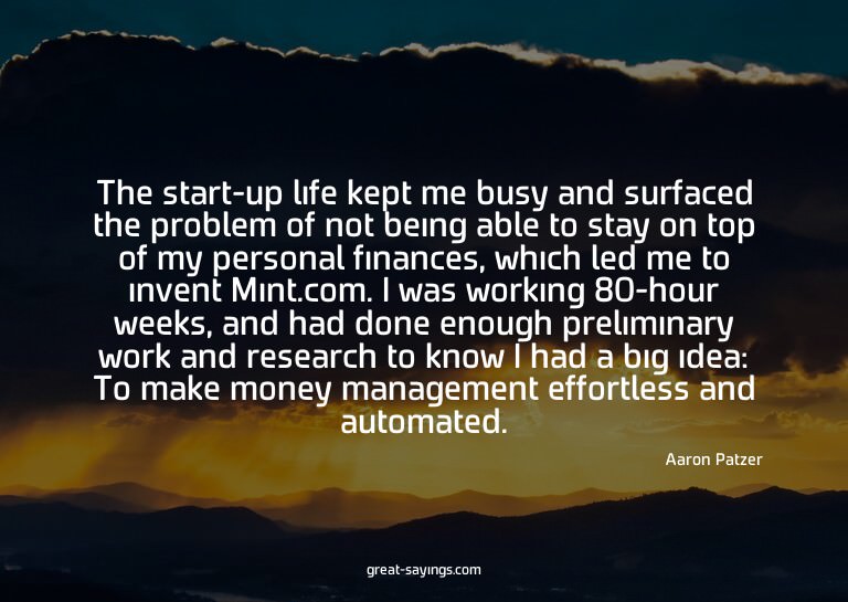 The start-up life kept me busy and surfaced the problem