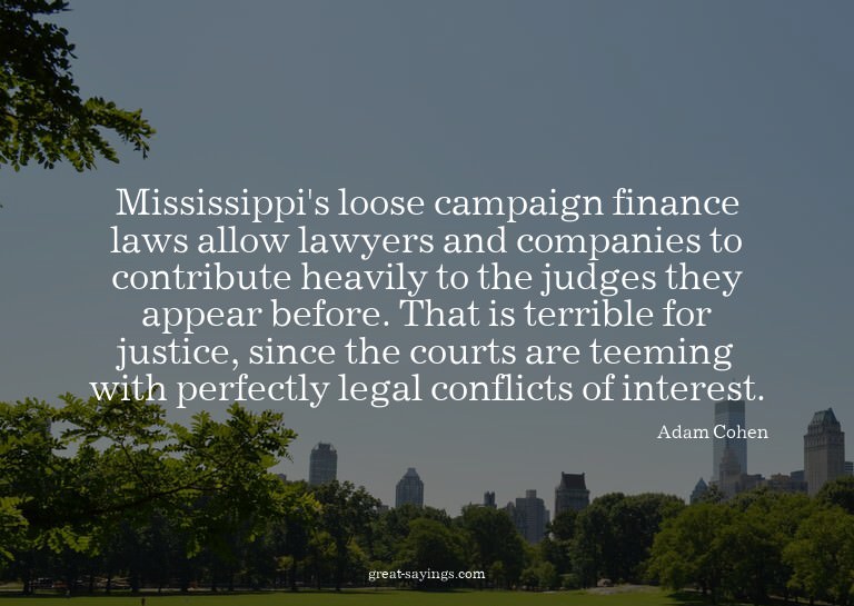 Mississippi's loose campaign finance laws allow lawyers