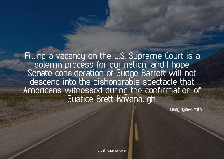 Filling a vacancy on the U.S. Supreme Court is a solemn