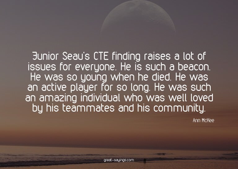 Junior Seau's CTE finding raises a lot of issues for ev