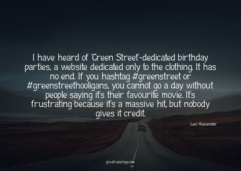 I have heard of 'Green Street'-dedicated birthday parti