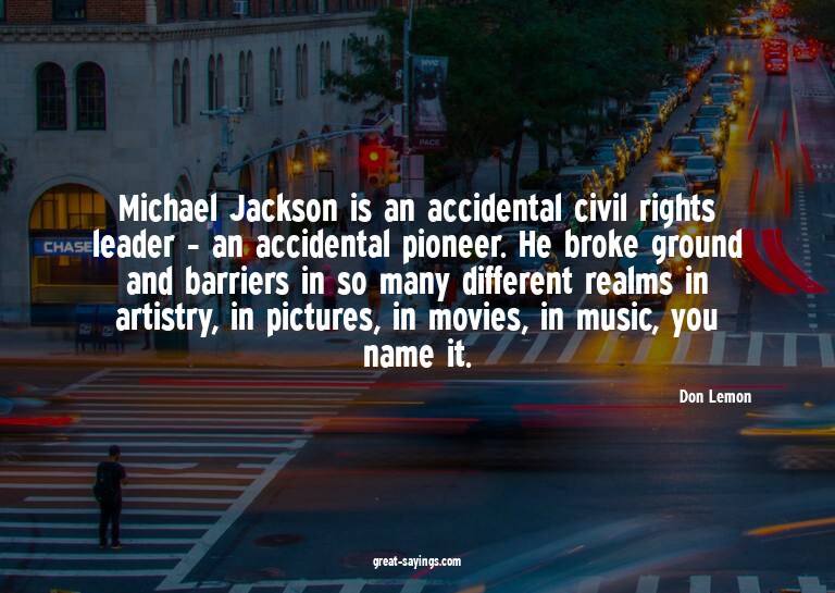 Michael Jackson is an accidental civil rights leader -