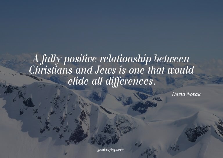 A fully positive relationship between Christians and Je