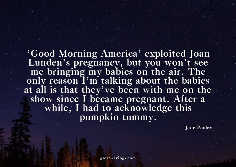 'Good Morning America' exploited Joan Lunden's pregnanc