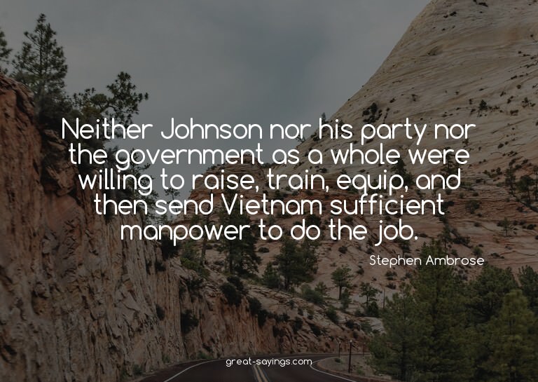 Neither Johnson nor his party nor the government as a w