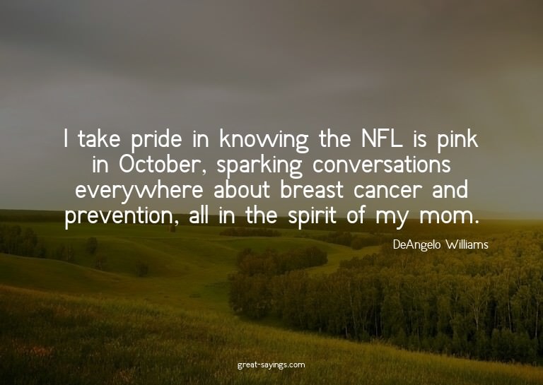 I take pride in knowing the NFL is pink in October, spa