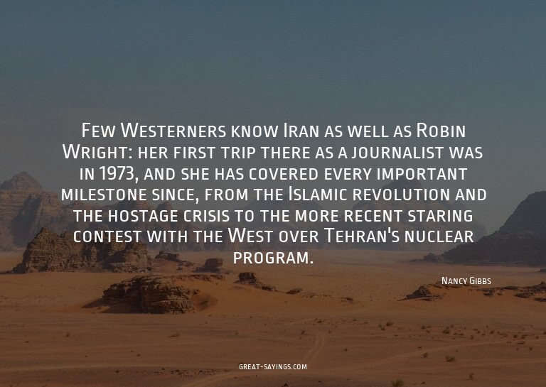 Few Westerners know Iran as well as Robin Wright: her f
