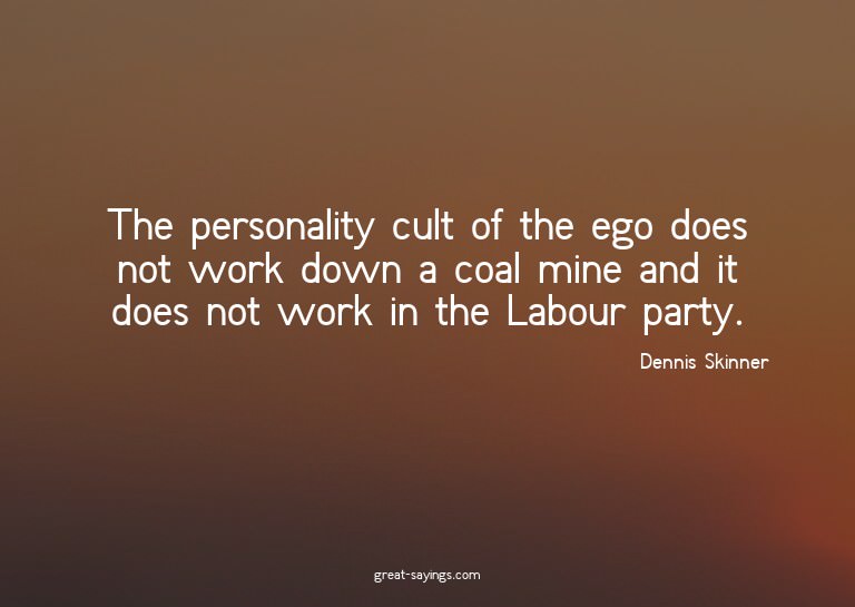 The personality cult of the ego does not work down a co