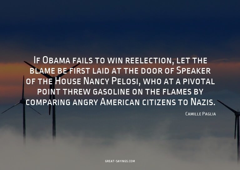 If Obama fails to win reelection, let the blame be firs