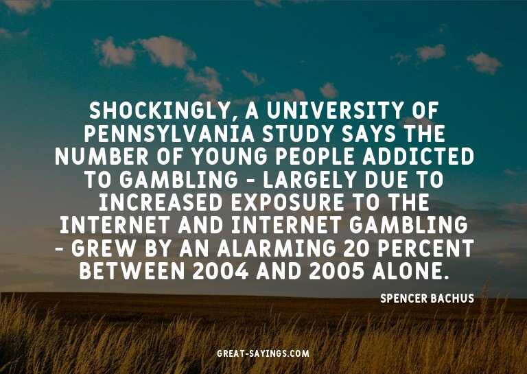 Shockingly, a University of Pennsylvania study says the