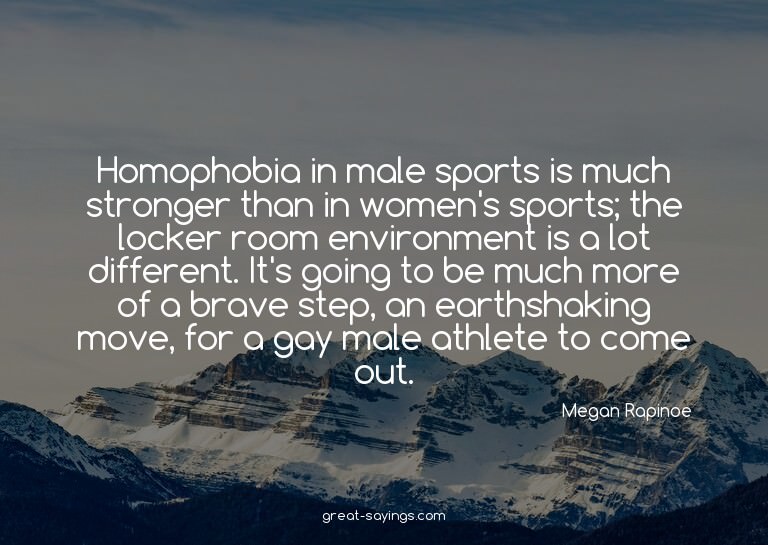 Homophobia in male sports is much stronger than in wome