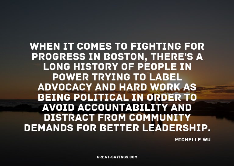 When it comes to fighting for progress in Boston, there