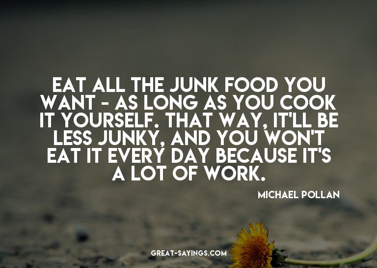 Eat all the junk food you want - as long as you cook it