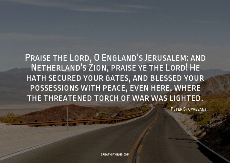 Praise the Lord, O England's Jerusalem: and Netherland'