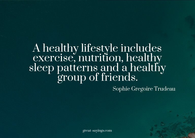 A healthy lifestyle includes exercise, nutrition, healt