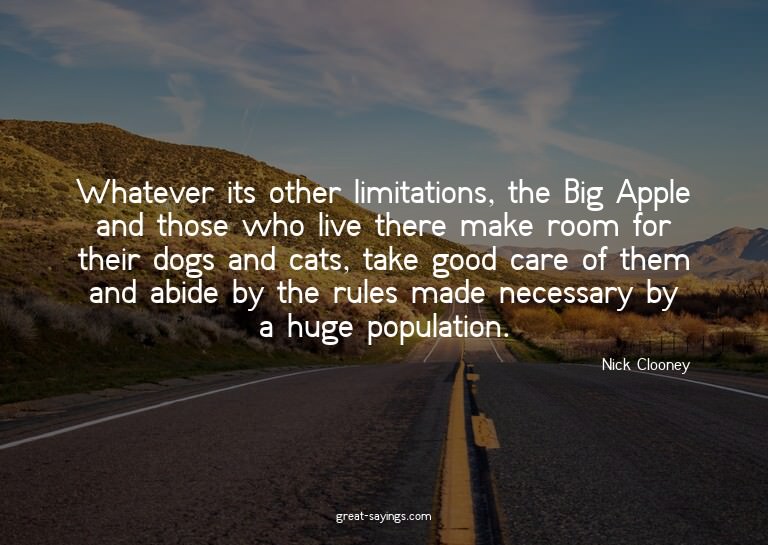 Whatever its other limitations, the Big Apple and those