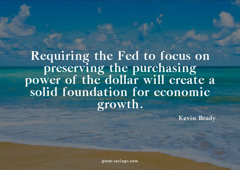 Requiring the Fed to focus on preserving the purchasing