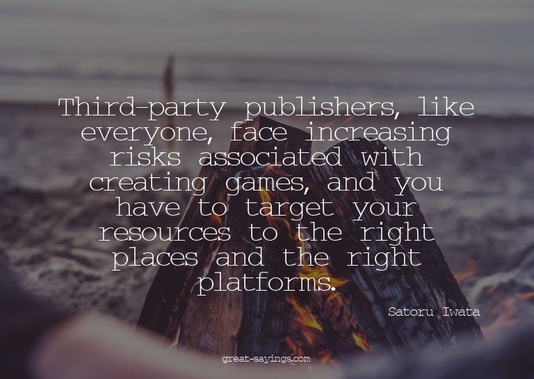Third-party publishers, like everyone, face increasing