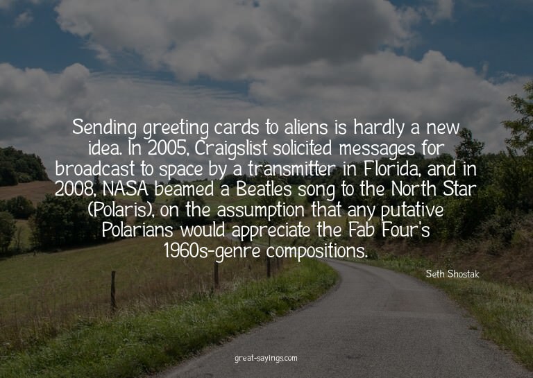 Sending greeting cards to aliens is hardly a new idea.