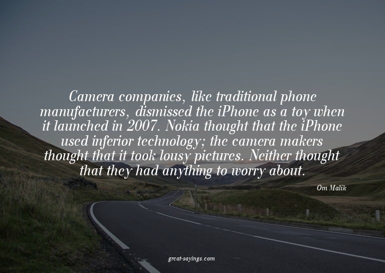 Camera companies, like traditional phone manufacturers,