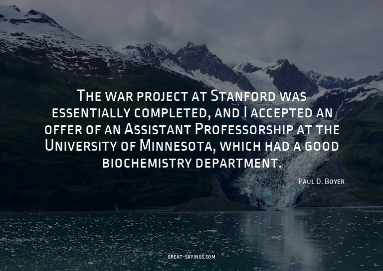 The war project at Stanford was essentially completed,